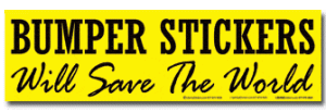 bumper-stickers-will-save-the-world